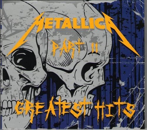 Metallica Greatest Hits: Part II (Import)