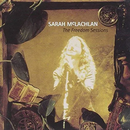 Sarah Mclachlan Freedom Sessions