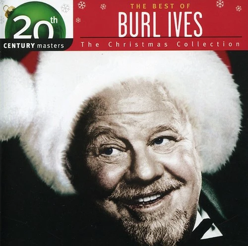 Burl Ives Christmas Collection: 20th Century Masters (Remastered)