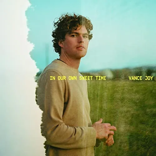 Vance Joy In Our Own Sweet Time