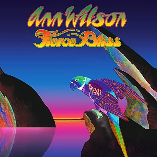 Ann Wilson Fierce Bliss